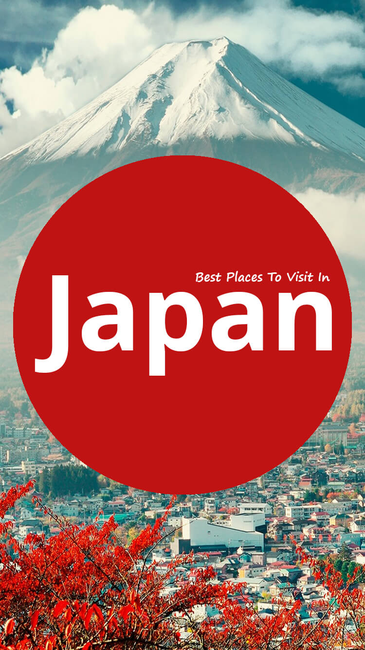 Recommended Tips:Best Places To Visit In Japan